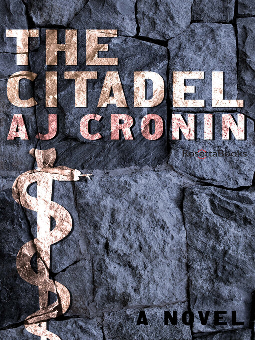 Title details for The Citadel by AJ Cronin - Available